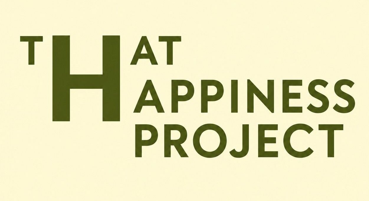 THAT HAPPINESS PROJECT